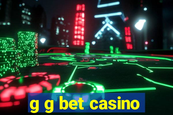 g g bet casino